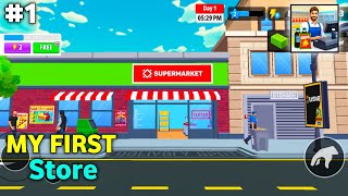 My Supermarket Simulator 3D Part #1 | My First Store No commentary Gameplay Android  screenshot 1