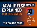 Java If Else Explained for Beginners | Control Flow Made Easy for Beginners | Java series #8