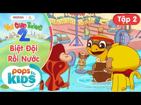 Vui Giao Thông Mùa 2 - Tập 2: Biệt Đội Rối Nước, Hiệu Lệnh Của Chú Cảnh Sát Giao Thông