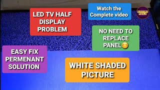 Led Tv Panel Repair-Half Picture No Graphics32 Lg Boe Panelpanel Byp Repairingv Methodfixing