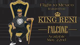 "Flight to Mexico" RENIZANCE x DIZZY WRIGHT x THE STONERS CIRCLE @DizzyWright
