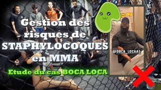 #15 L'enfer des STAPHYLOCOQUES (Partie 2): Le cas BOCA LOCA