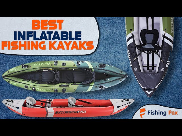 Best Inflatable Fishing Kayaks 