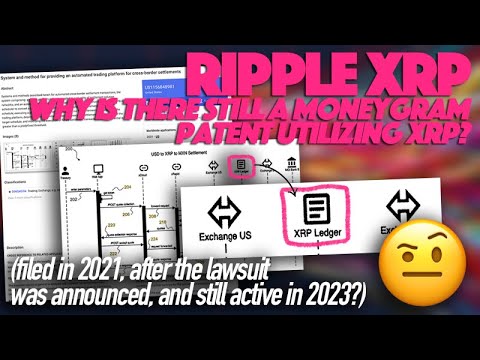 Ripple XRP: Why Is There Still A MoneyGram Patent Utilizing XRP?