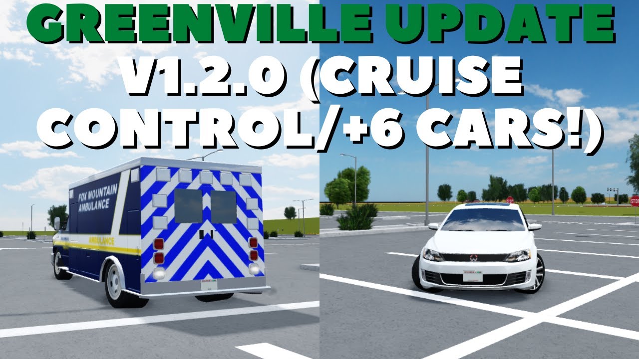 Greenville Update V1 2 0 Cruise Control 6 Cars Greenville Youtube - roblox greenville v1