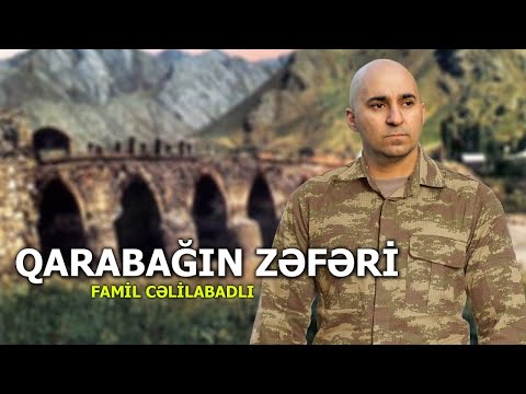 Famil Cəlilabadlı  Qarabağın Zeferi  10:11:2020 🇦🇿🇹🇷🇵🇰  (Official Audio)