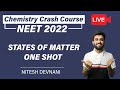 States of Matter One Shot | Most Detailed Session | NEET | Nitesh Devnani