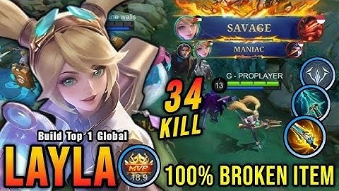 2 SAVAGE & 2 MANIAC!! 34 Kills Layla One Hit Build and Emblem!! - Build Top 1 Global Layla ~ MLBB
