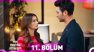 Aşk Mantık İntikam 11 Bölüm Uzun Versiyon