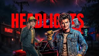 Headlights - Steve And Dustin Amv Edit Beat Sync 8K