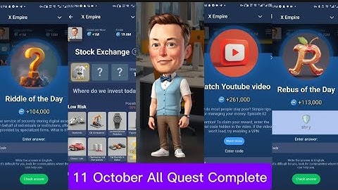 X Empire 10 -11 October 2024 Rebus,Riddle, investment card& video code of the day|All Quest Complete