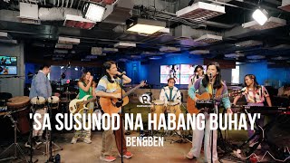 Ben&Ben - 'Sa Susunod Na Habang Buhay'