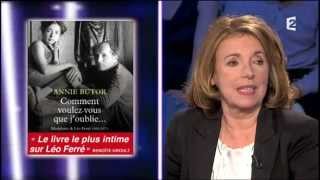 Annie Butor, bellefille de Léo Ferré On n'est pas couché 11 mai 2013 #ONPC