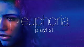 😎FULL SOUNDTRACK EUPHORIA | euphoria Best Songs 1st Season | pov; you're in euphoria a vent playlist
