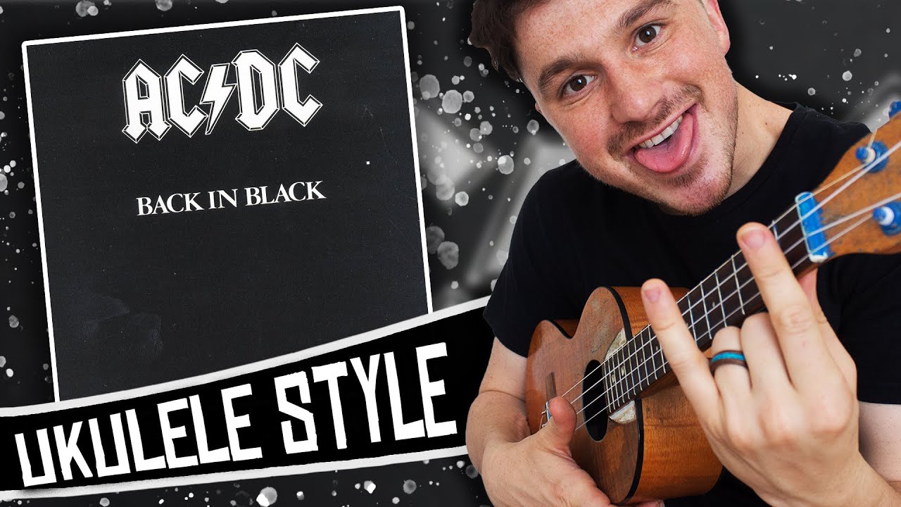 [ AC/DC ] Back In Black - Ukulele Cover Medley - YouTube