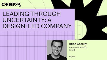 Leading through uncertainty: A design-led company - Brian Chesky (Config 2023)