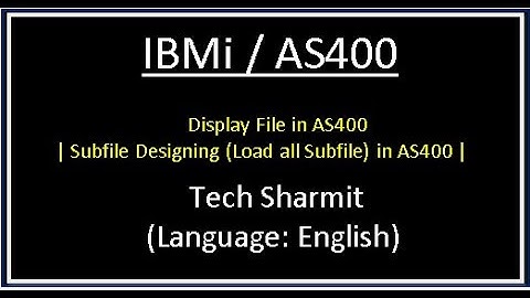 IBMi (AS400) - Subfile designing | subfile in as400 | subfile programming in rpgle | loadall subfile