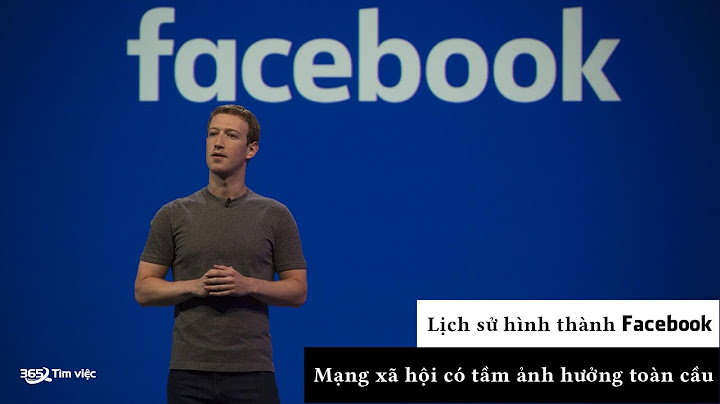 Facebook ra đời từ năm nào ở việt nam