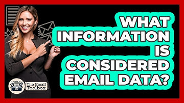 What Information Is Considered Email Data?