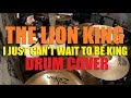 The Lion King - I Just Can&#39;t Wait To Be King - Drum Cover (2019 Version)