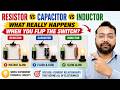 Resistor vs Capacitor vs Inductor Explained | What Happens When You on the Switch?
