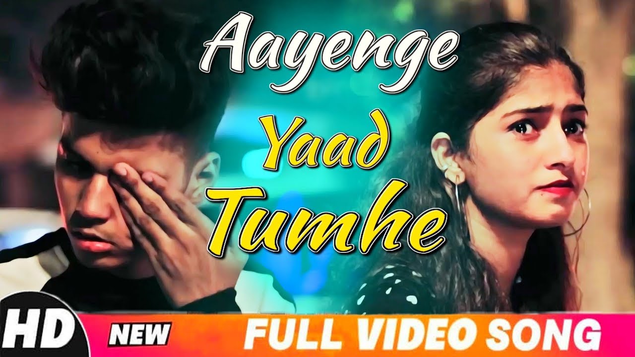 Aayenge Yaad Tumhe Meri Wafaye  Satyajeet Jena  Ft A  sad love story 2019