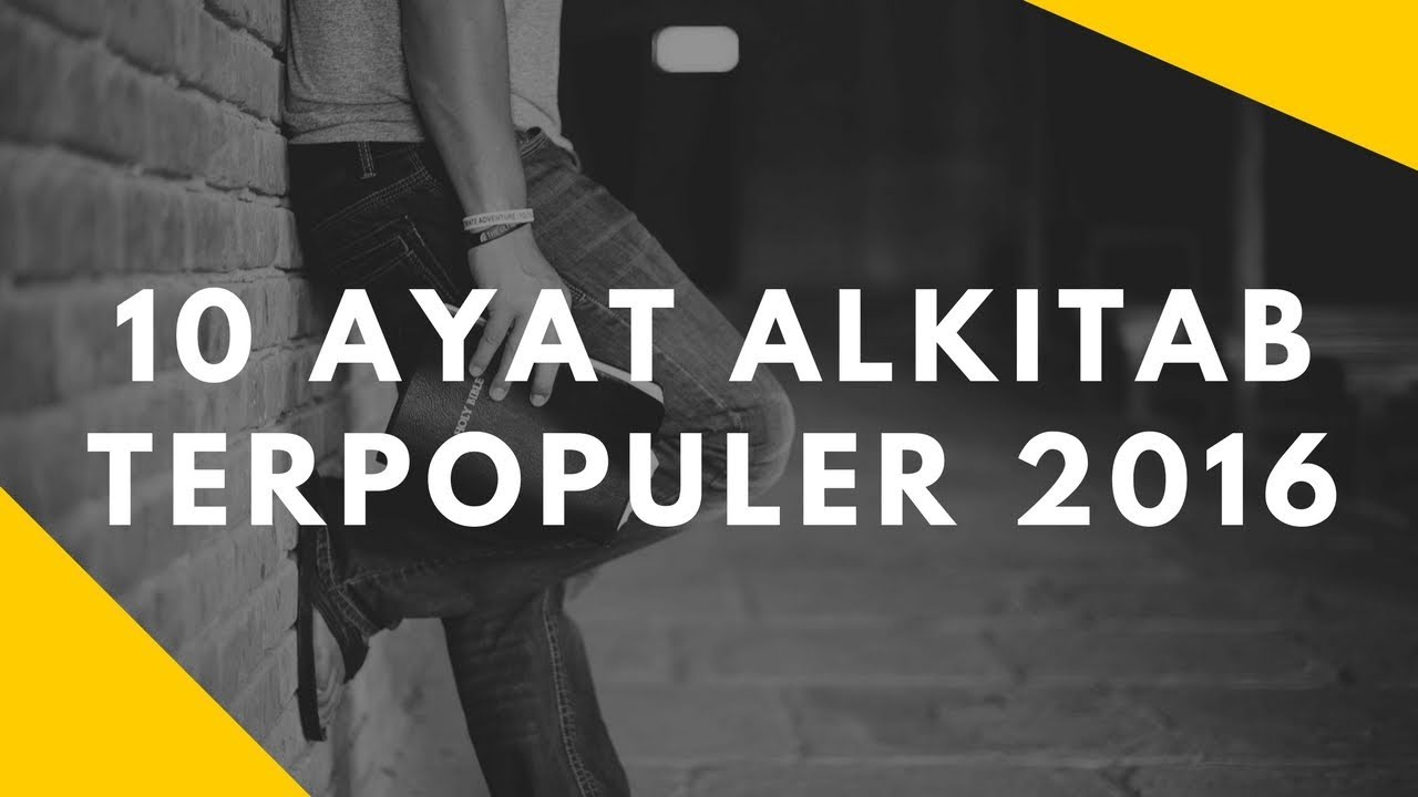 10 Ayat Alkitab Terpopuler 2016 YouTube
