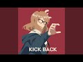 KICK BACK Russian Version KICK BACK Russian Version