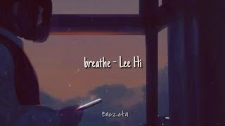 Lee Hi (이하이 ) - Breathe ( 한숨 ) lyrics [Sub Indo/Terjemahan Indo]