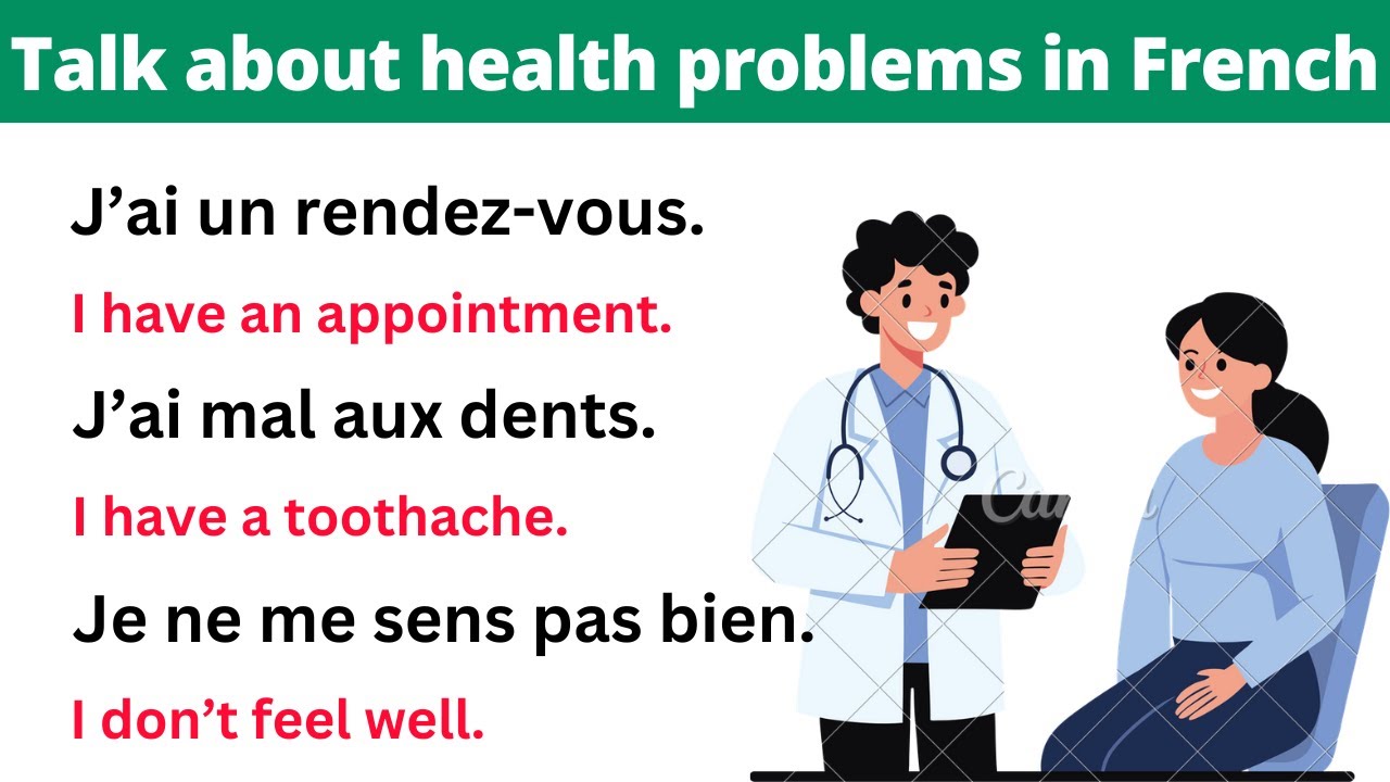 Learn French: Talking About Health Problems | Essential Medical Phrases in French