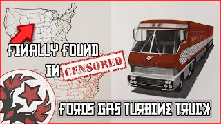 The History of Fords 1964 TURBINE Truck Big Red - LOST FOR NEARLY 50 YEARS UNTIL NOW!