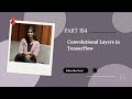 Part 184: Convolutional Layers in TensorFlow