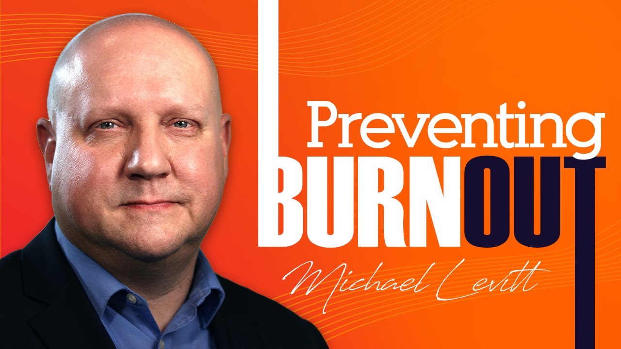 Burnout Proof Your Life With Michael Levitt