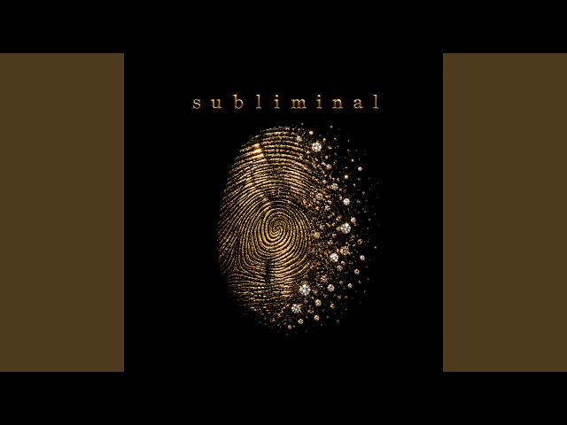 Subliminal