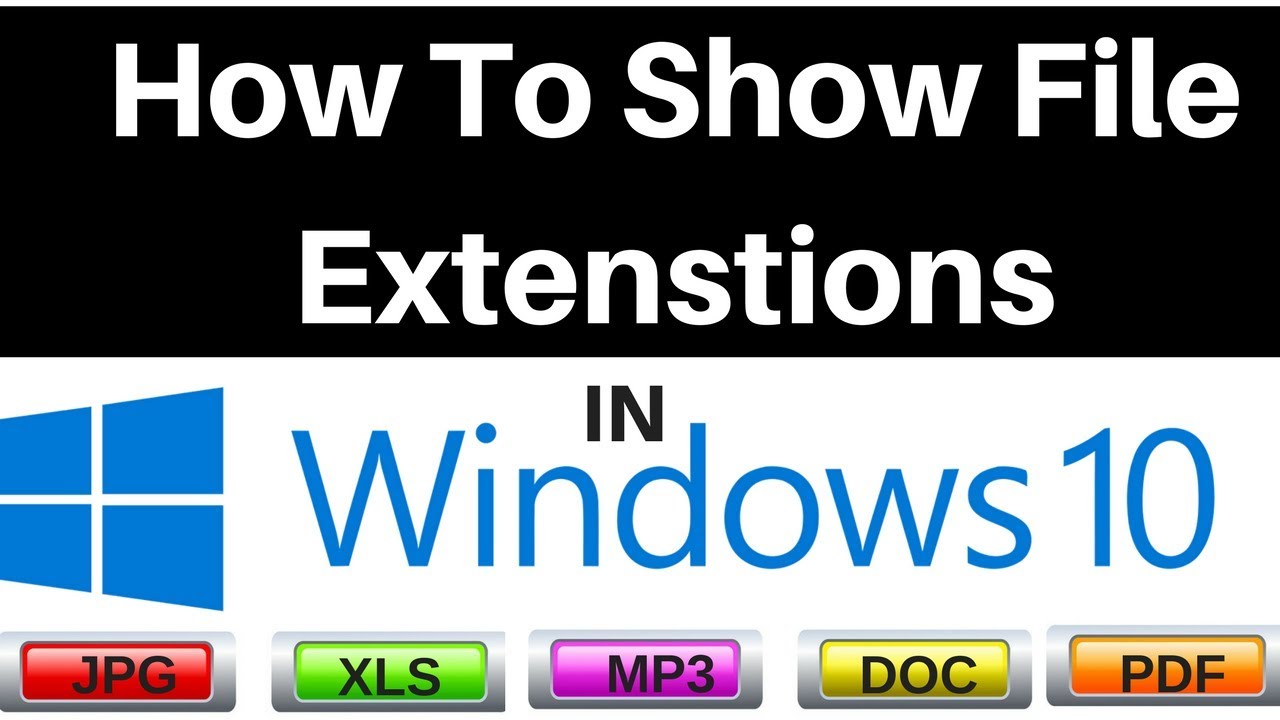 How to Show File Extensions in Windows 10 YouTube