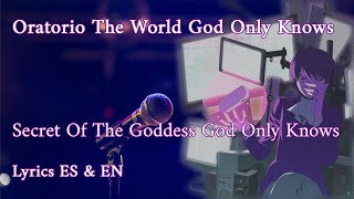 Oratorio The World God Only Knows - Secret Of The Goddess [Lyrics Español & English]