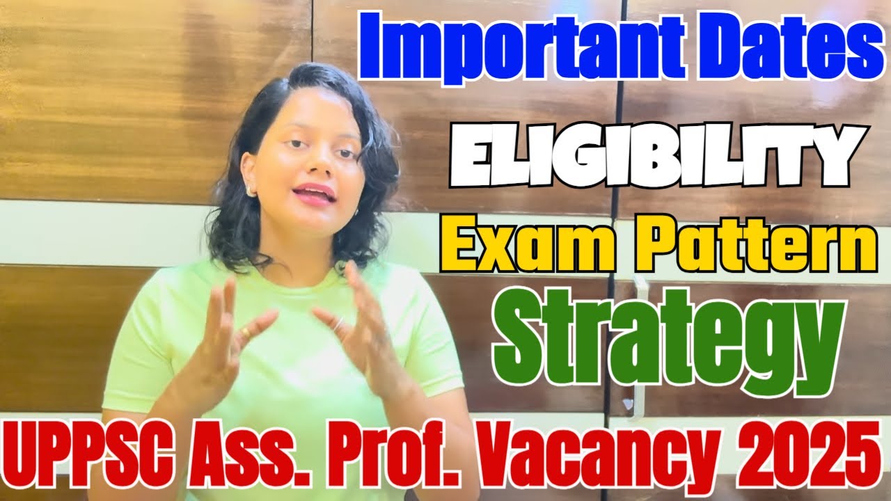 UPPSC Assistant Professor Recruitment 2025 🔥 Eligibility, Exam Strategy, Syllabus & Important Dates