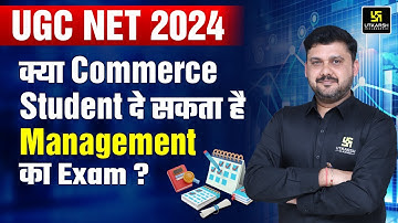 Can a Commerce Student Appear in UGC NET Management? | Utkarsh UGC NET JRF