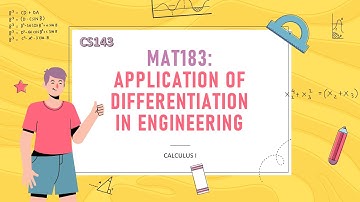 MAT183: APPLICATION OF DIFFERENTIATION IN ENGINEERING