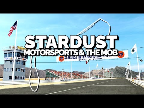 Stardust International Raceway - How The Mob Did Motorsport - History