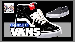 VANS: lo que tienes que saber de ellos