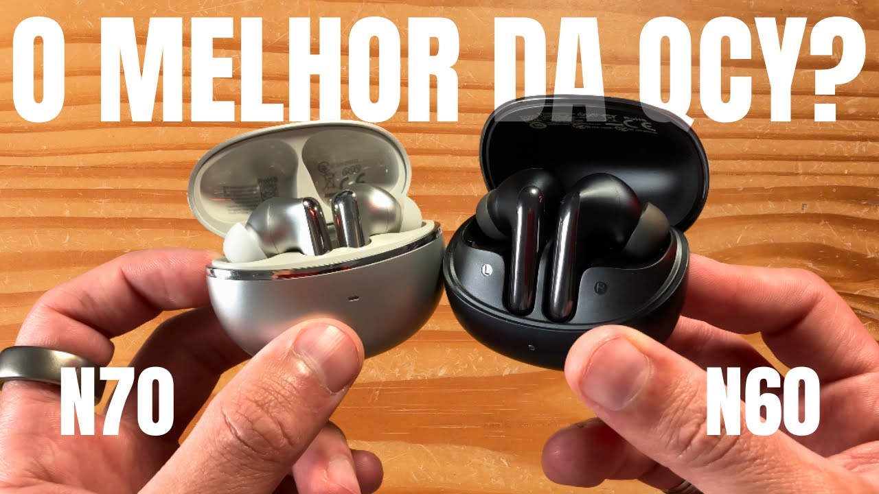 N70 ou N60? O Melhor Fone da QCY em 2025! - YouTube