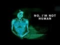 NO, I'm Not Human Is Crazy And Unsetting