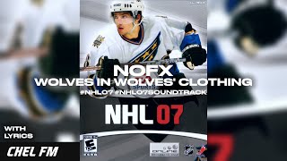 NOFX - Wolves In Wolves&#39; Clothing (+ Lyrics) - NHL 07 Soundtrack