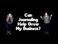 Can Journaling Help Grow Your Business?