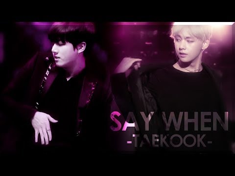 TAEKOOK ▪ say when 「+ TYSM FOR 3K」
