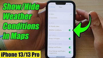 iPhone 13/13 Pro: How to Show/Hide Weather Conditions in Maps
