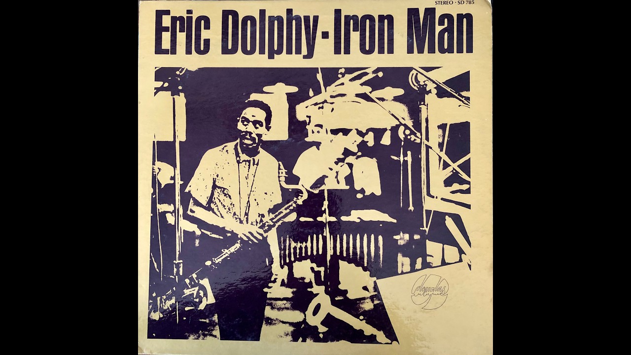 洋楽 Eric Dolphy - Iron Man SD 785 Eric Dolphy Iron Man / SD 785 A - YouTube