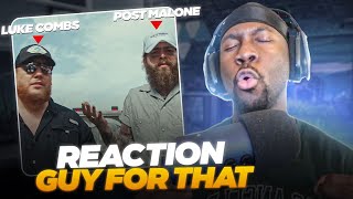 Post Malone - Guy For That ft. Luke Combs (Official Music Video) *REACTION*