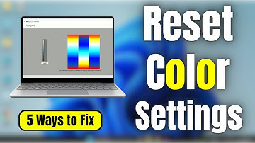How to Reset Color Settings in Windows 11 PC or Laptop - (5 Ways)